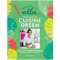 Livre Delicously Ella: mon livre de cuisine green vegan - Marabout
