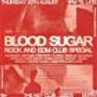 Blood Sugar (Club Night)