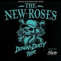 The New Roses | Down & Dirty Tour 2026