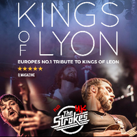 Kings of Lyon + The UK Strokes