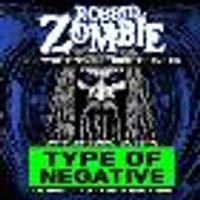 Robbed Zombie + Type Of Negative