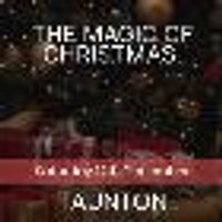 The Magic of Christmas - Taunton