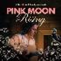 Pink Moon Rising at the folklore rooms