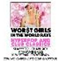 WOR$T GIRLS IN THE WORLD RAVE at arts club