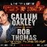 One Night Stand (up): Callum Oakley & Rob Thomas