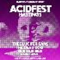 ACIDFEST HASTINGS: MINI PSYCH FEST