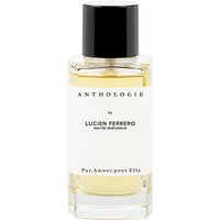 Anthologie - Par Amour pour Elle Eau de Parfum 100 ml - Women's Floral Perfume