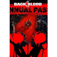 Back 4 Blood Annual Pass DLC | Enhance Your PC Steam Experience