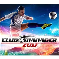 Manage Your Club to Victory with Club Manager 2017 Steam CD Key
