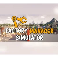 Revitalize Your Factory in Factory Manager Simulator |