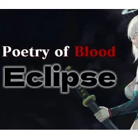 Poetry of Blood: Eclipse - Action Roguelite Game on