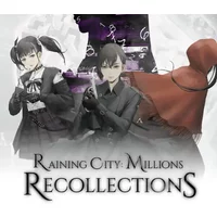 Explore "Raining City: Millions Recollections" on Steam | In...