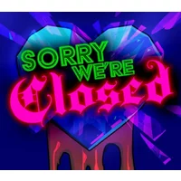 Buy Sorry We're Closed PC Steam CD Key | Instant Delivery