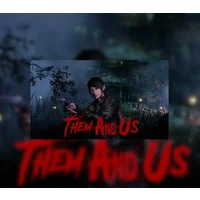 Buy Them and Us PC Steam | Instant Delivery | Best Price 2026