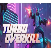 Turbo Overkill EU PC Steam CD Key - FPS Action Game