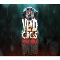Buy Vlad Circus: Descend Into Madness Steam CD Key | Instan...