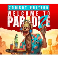 Welcome to ParadiZe: Zombot Edition ZA Xbox Series X|S Actio...