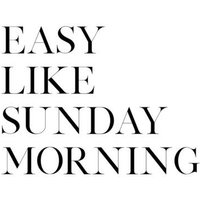 Photocircle Poster / Leinwandbild - Easy Like Sunday Morning No5