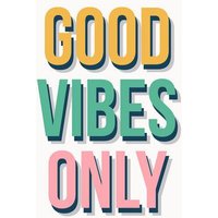 Photocircle Poster / Leinwandbild - Good Vibes Only