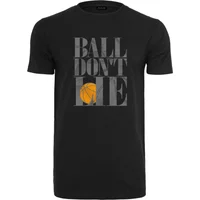 T-shirt Mister Tee Ball Don´t Lie