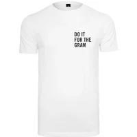 T-shirt Mister Tee do it for the gram like