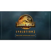 Jurassic World Evolution 2: Deluxe Upgrade Pack