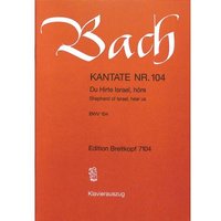 Kantate 104 Du Hirte Israel höre BWV 104