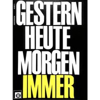 Gestern heute morgen immer 3