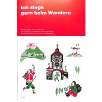Ich singe gern beim Wandern