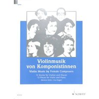 Violinmusik von Komponistinnen - Frauen komponieren - 13 Stücke