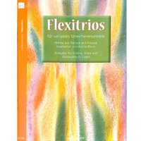 Flexitrios für variables Streicherensemble