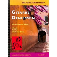 Gitarre genießen 2 - Gitarrenschule