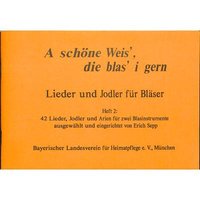 A schöne Weis' die blas' i gern 2