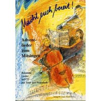 Macht euch bereit - Adventlieder zum mitsingen