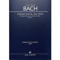 Kantate 91 Gelobet seist du Jesu Christ BWV 91
