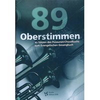 89 Oberstimmen zu Sätzen des Posaunenchoralbuchs zum
