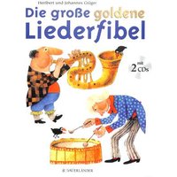 Die grosse goldene Liederfibel