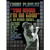 Chart playlist - you know I'm no good + 10 other songs