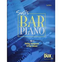 Susi's Bar Piano 6 - Swing Evergreens + Pop Classics