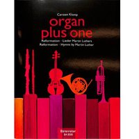 Organ plus one - Reformation : Lieder Martin Luthers