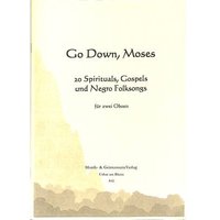 Go down Moses - 20 Spirituals Gospels + Negro Folksongs