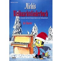 Michis Weihnachtsliederbuch