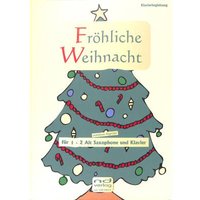 Fröhliche Weihnacht - 26 Lieder rund um die Weihnachtszeit