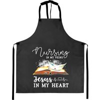 Nursing In My Veins Jesus In My Heart Christian Nurse 232 Aprons
