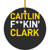 Caitlin Fkin Clark - Caitlin Clark - Ceramic Ornaments