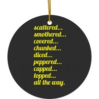 Waffle House Choices Ceramic Ornaments