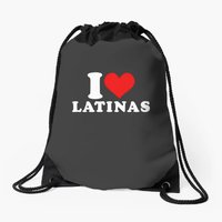 I Love Latinas Heart Love Latinas Sweat Drawstring Bags