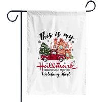 This Is My Movie Watching Garden Flags, Hallmark Christmas Movies Garden Flags