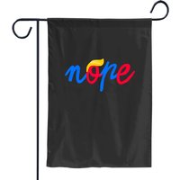 Nope Anti-trump - Anti Trump - Garden Flags