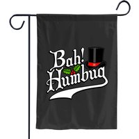 Bah Humbug Christmas Scrooge Funny No Humbuggery Garden Flag